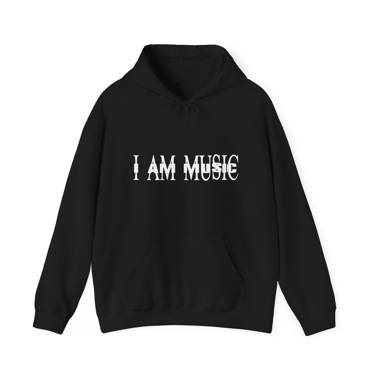 Sweat - Shirt "I AM MUSIC" Unisex Hooded